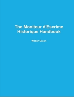 The Moniteur d'Escrime Historique Handbook