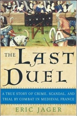 Last Duel (What Really Happened at the Last Duel? Part1)