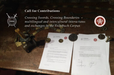 ifhema-mam-collaboration-call-for-paper-220526 (Call for Contributions – ‘Crossing Swords, Crossing Boundaries – multilingual and intercultural interactions and exchanges in the Fechtbuch Corpus’)