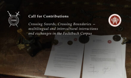 Call for Contributions – ‘Crossing Swords, Crossing Boundaries – multilingual and intercultural interactions and exchanges in the Fechtbuch Corpus’